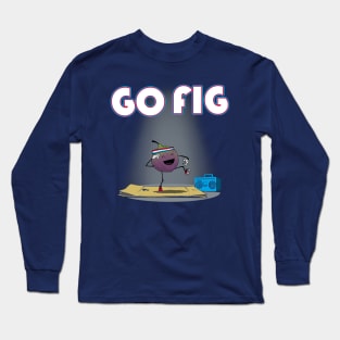 Go Fig Long Sleeve T-Shirt